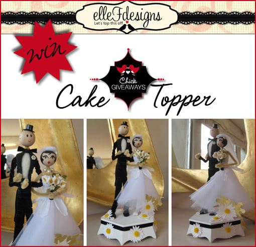 Elle F Designs - Cake Toppers GIVEAWAY!!!!