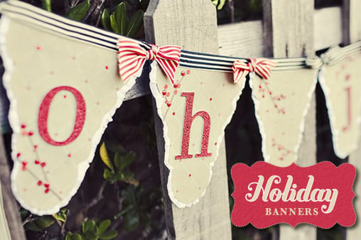 Do It Yourself Holiday Banners