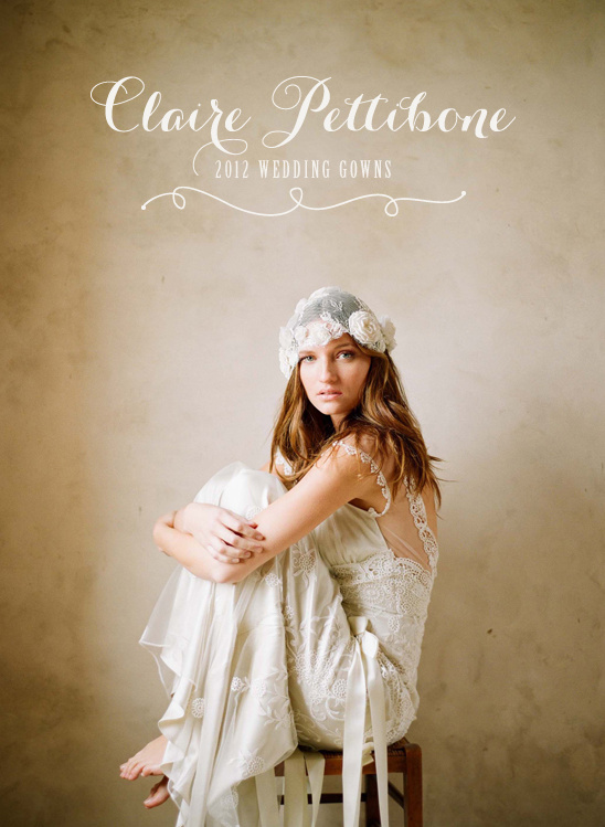 Claire Pettibone 2012 Wedding Collection