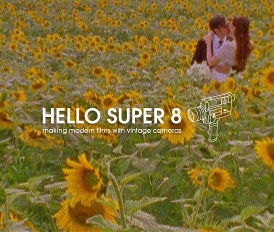 Hello Super 8 | Super 8 Wedding Films