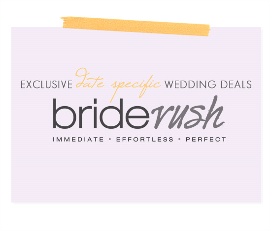 Bride Rush | Last Minute Wedding Planning Deals