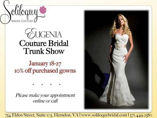 Eugenia Couture Bridal Trunk Show, 10% off gowns