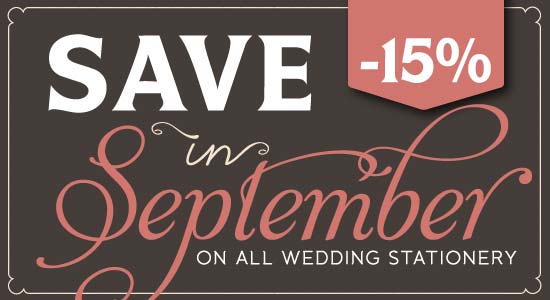 September sale of 15 percent off wedding stationery