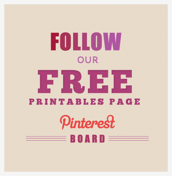 Follow Our Pinterest Free Printables Board