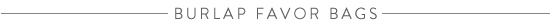 burlapfavorbags