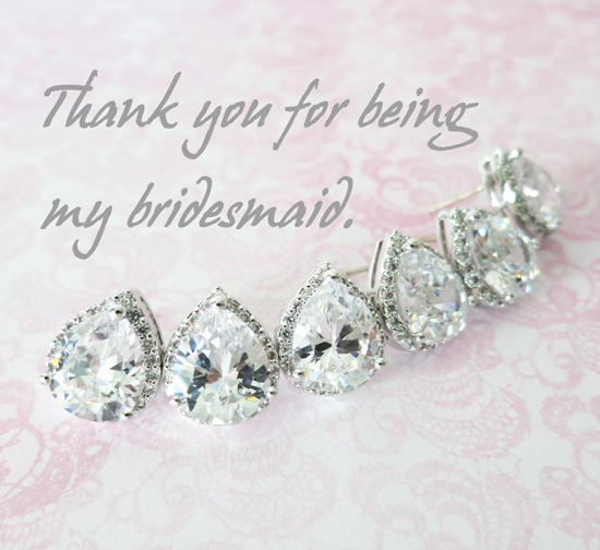 Elegant bridesmaid earrings with thank you message