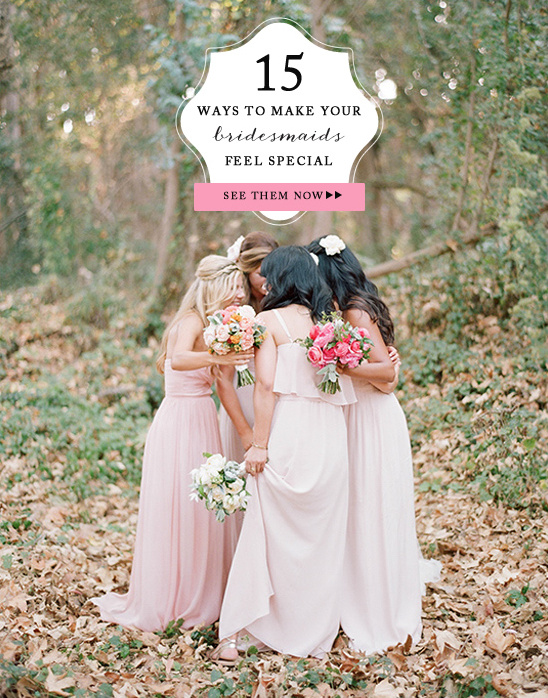 15 Ways to make your bridesmaids feel special
