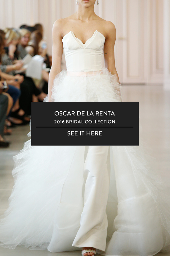 Oscar de la Renta Bridal Spring 2016 @weddingchicks