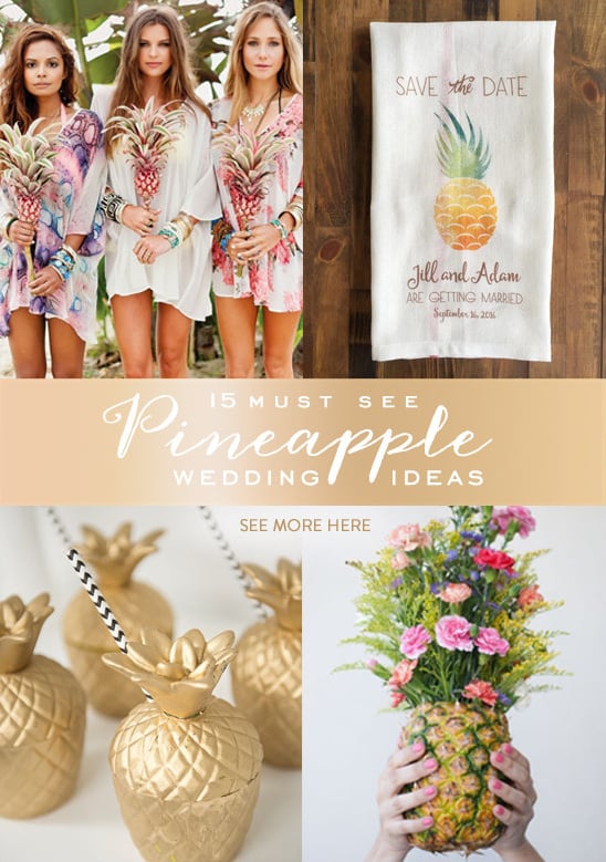 pineapple wedding ideas @weddingchicks