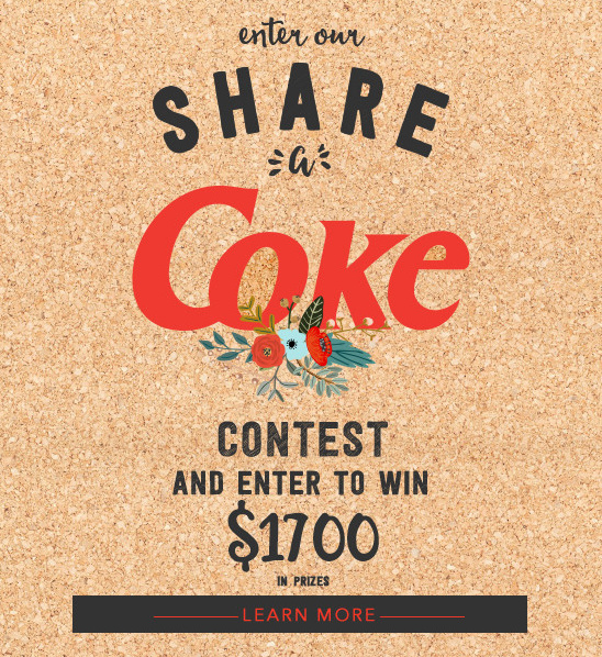 Enter ShareaCokeContest and win $1700 in prizes
