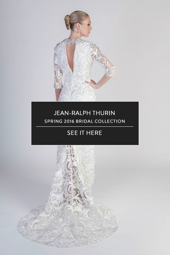 Jean-Ralph Thurin Spring 2016 Bridal Collection