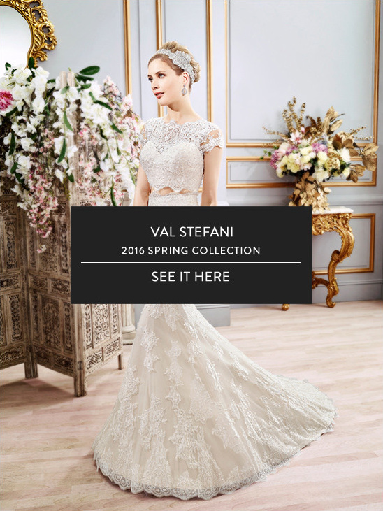 Val Stefani bridal gown from the spring 2016 collection