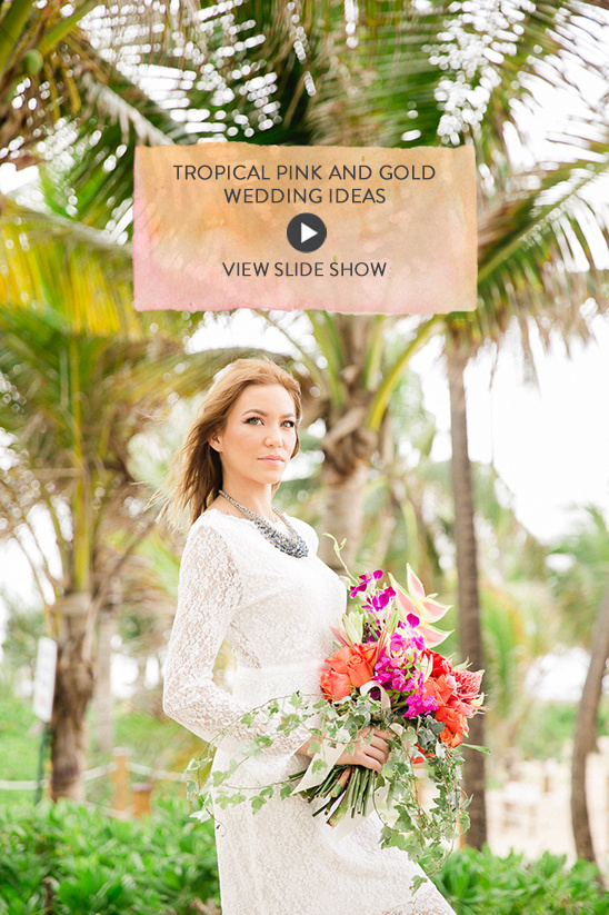Tropical pink and gold wedding ideas @weddingchicks