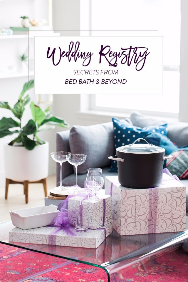 Bed Bath and Beyond Wedding Registry Secrets