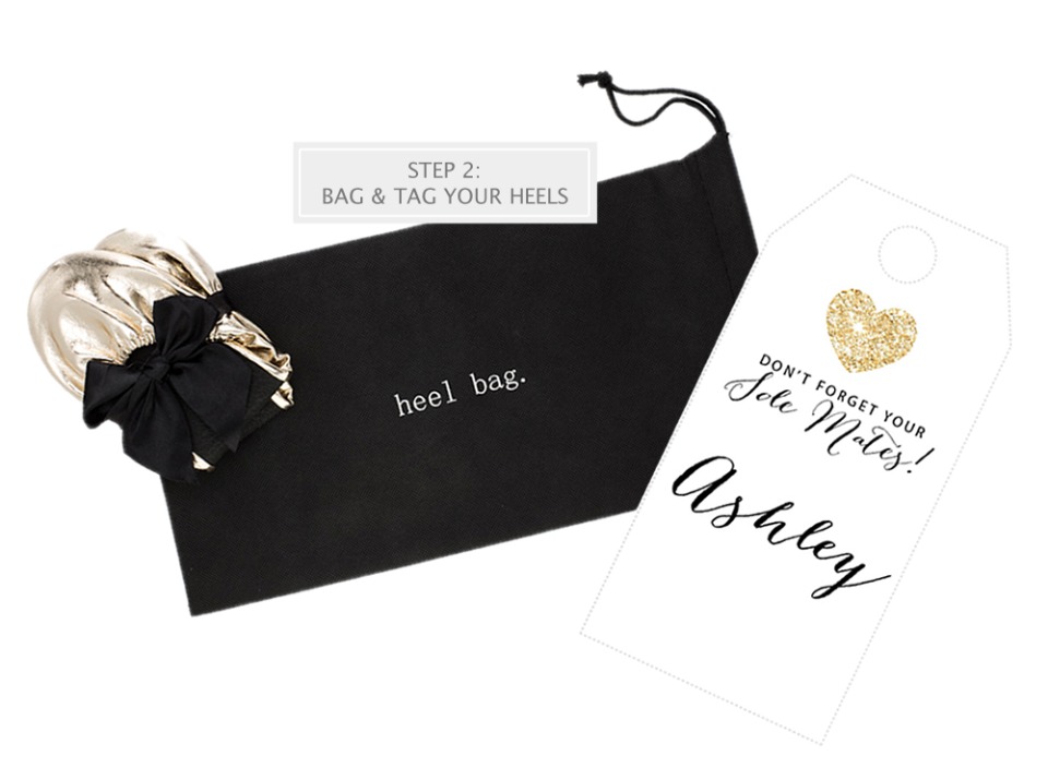 step two bag and tag your heels