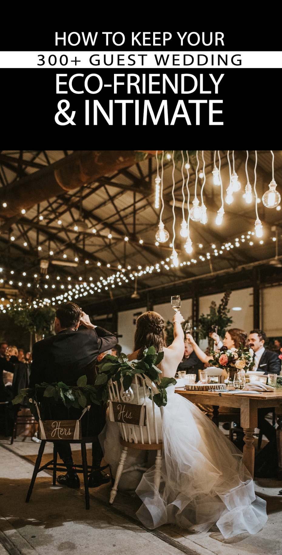 how to keep your 300 guest wedding ecofriendly and intimate