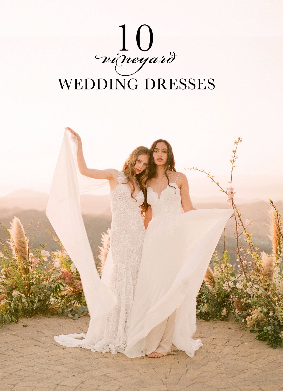 10 Wedding Dresses For A Winery Wedding From Claire Pettibone