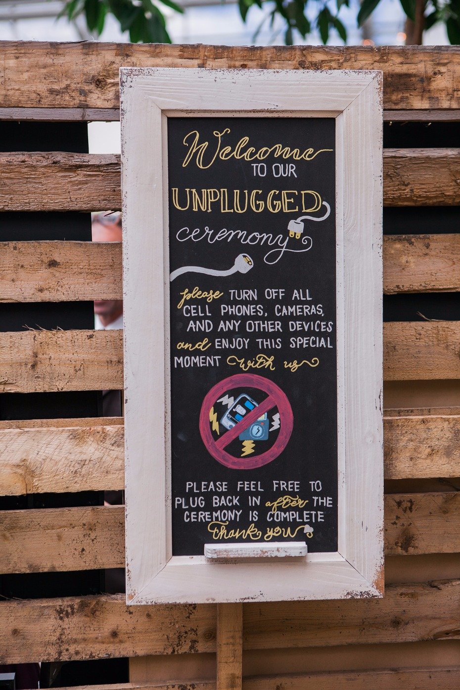 Hand-painted unplugged ceremony sign