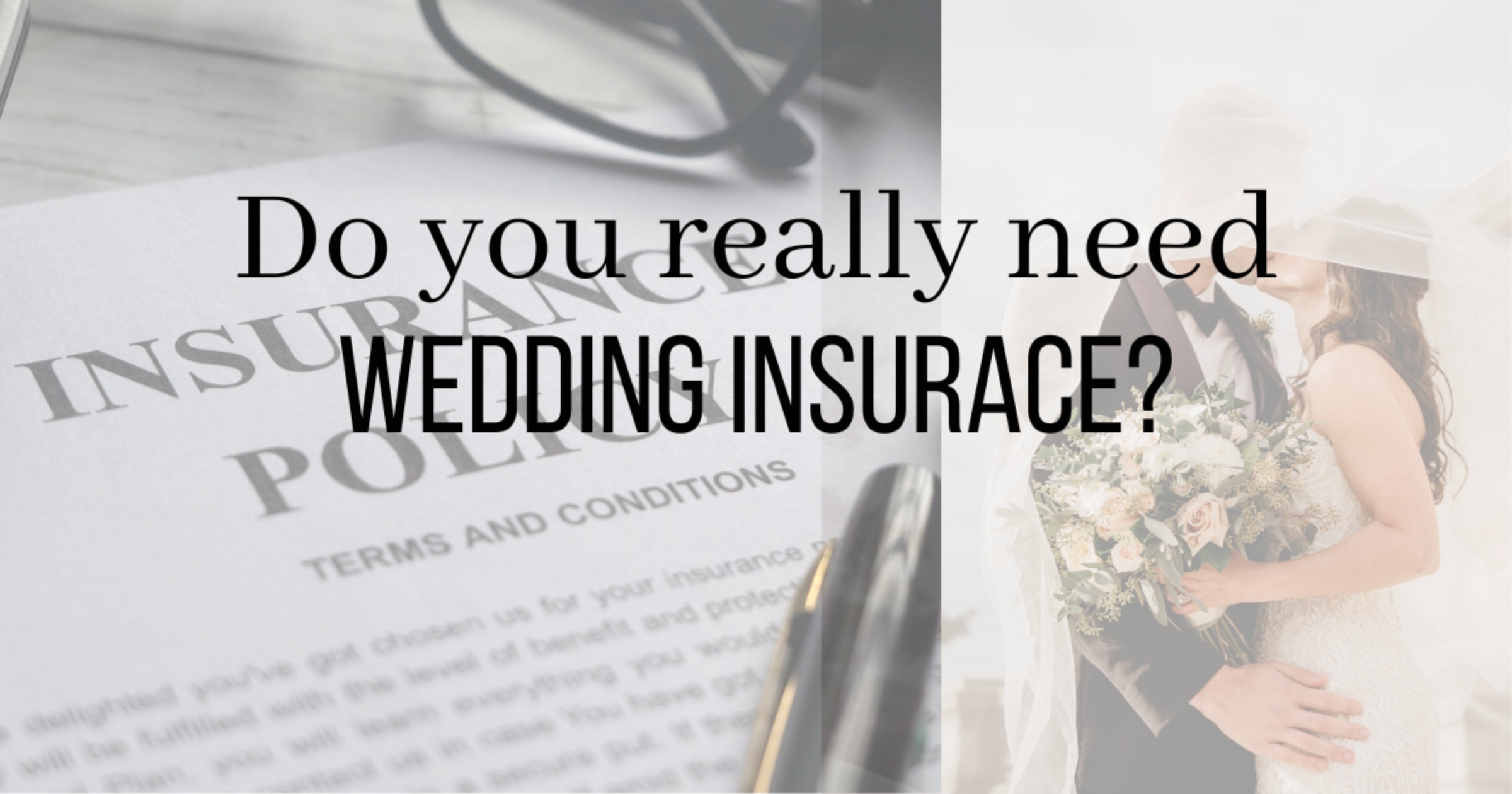 What Is Wedding Insurance And Do You Need It? Front Row Insurance Answers All This And More